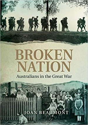 Broken Nation: Australians in the Great War