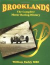 Brooklands: The Complete Motor Racing History