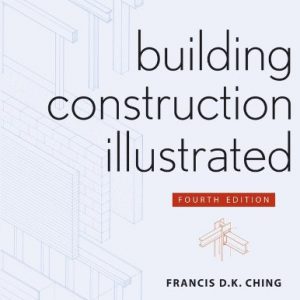 Building Construction Illustrated