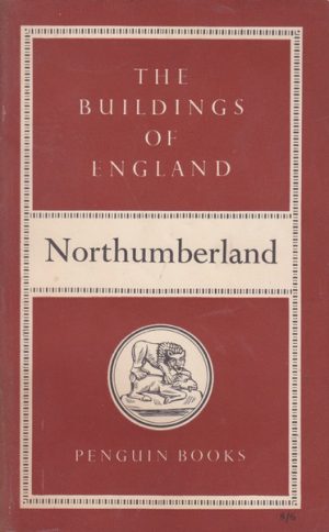Buildings of England, The: Northumberland