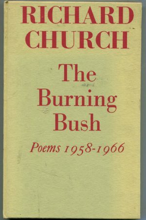 BURNING BUSH, THE : Poems 1958-1966