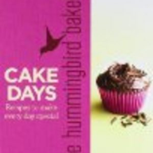 CAKE DAYS: The Hummingbird Bakery