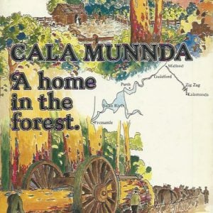 Cala Munnda: A Home in the Forest. History of Kalamunda