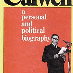 Calwell: A Personal and Political Biography