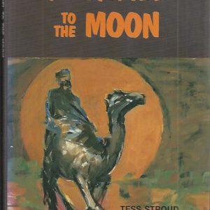 Camel to the Moon, A