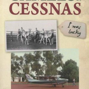 CAMELS & CESSNAS: I was lucky