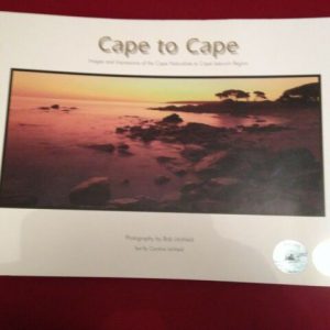Cape to Cape: Images and Impressions of the Cape Naturaliste to Cape Leeuwin Region