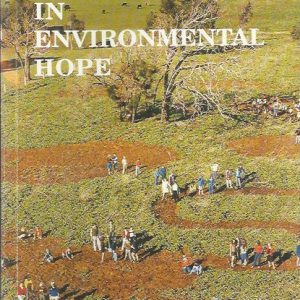 Case studies in environmental hope
