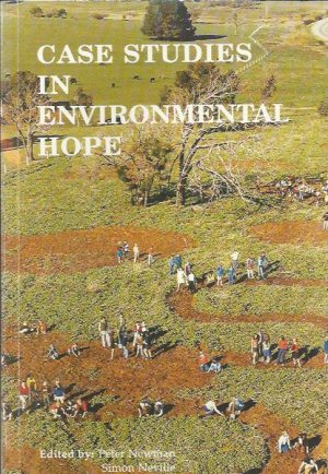 Case studies in environmental hope