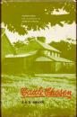 CATTLE CHOSEN: The Story of the First Group Settlement in Western Australia 1829 to 1841