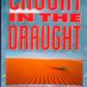 Caught in the Draught: On Contemporary Australian Culture and Society