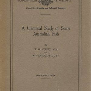 Chemical Study of Some Australian Fish, A: Pamphlet No 85