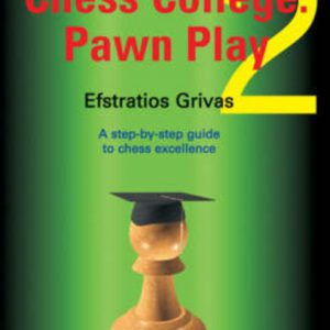 Chess College 2 : PAWN PLAY