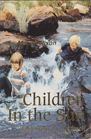 Children in the Sun: Tales from the Outback