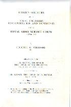 CITIZEN SOLDIERS of The Royal Engineers, Transportation & Movements and The Royal Army Service Corps 1859 to 1965