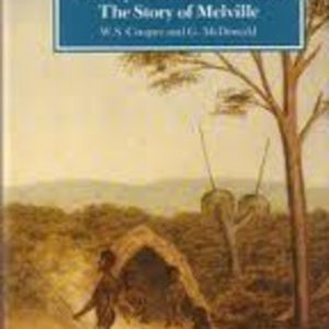 CITY FOR ALL SEASONS, A : The Story of Melville
