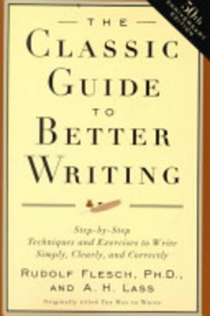CLASSIC GUIDE TO BETTER WRITING, THE