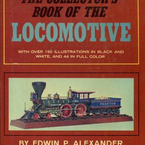 Collector’s Book of the Locomotive, The