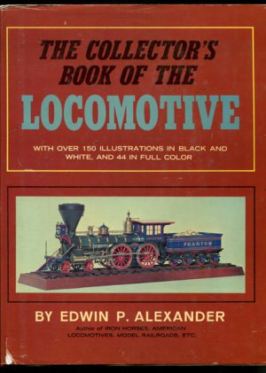 Collector's Book of the Locomotive, The