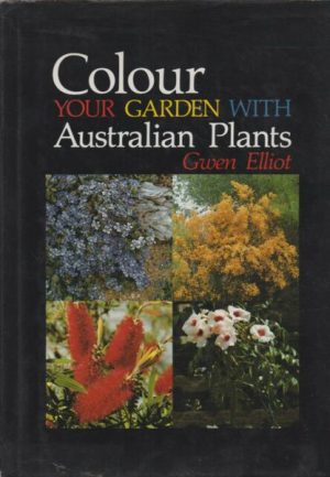 Colour Your Garden with Australian Plants