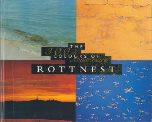 Colours of Rottnest, The