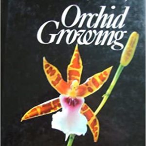 Complete Book of Orchid Growing, The