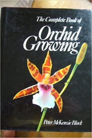 Complete Book of Orchid Growing, The