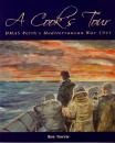 Cook’s Tour, A: HMAS Perth’s Mediterranean War 1941