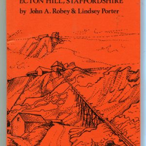 Copper & Lead Mines of Ecton Hill, Staffordshire, The