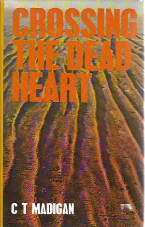 Crossing the Dead Heart