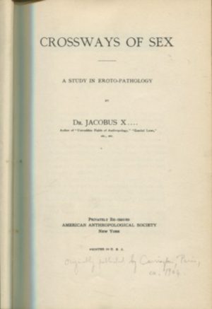 CROSSWAYS OF SEX A Study in Eroto-Pathology