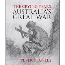 Crying Years, The Australia's Great War