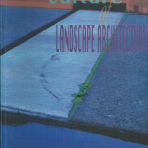Culture of Landscape Architecture