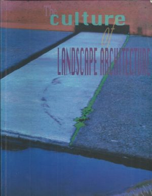 Culture of Landscape Architecture