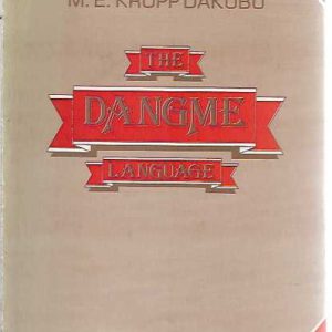 Dangme Language, The: An Introductory Survey