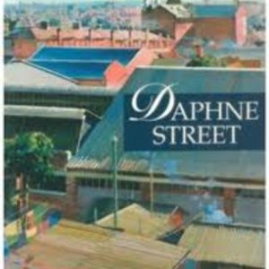 Daphne Street: The Biography of an Australian Community