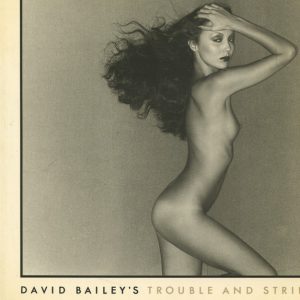 DAVID BAILEY’S TROUBLE AND STRIFE