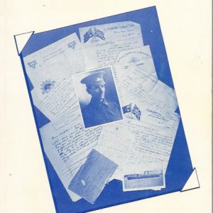 Dear Homefolks: Letters Written by L.G. Chandler During the First World War