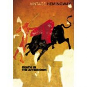 Death in the Afternoon (Vintage Edition)
