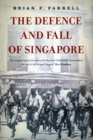 Defence and Fall of Singapore, The