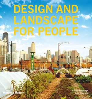 Design and Landscape for People: New Approaches to Renewal