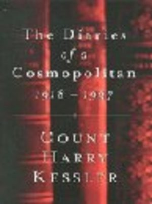 Diaries of a Cosmopolitan, The 1918 - 1937