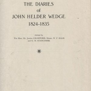 DIARIES OF JOHN HELDER WEDGE, The  1824-1835.