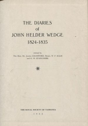 DIARIES OF JOHN HELDER WEDGE, The  1824-1835.