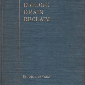 DREDGE DRAIN RECLAIM: The Art of a Nation