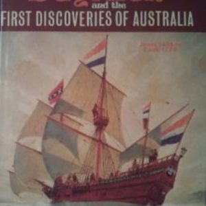 DUYFKEN and the First Discoveries of Australia