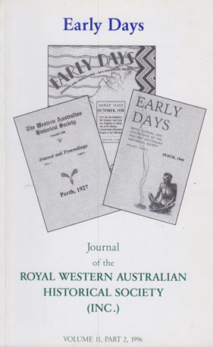 Early Days: Journal of the Royal Western Australian Historical Society Vol. 11 Part 2