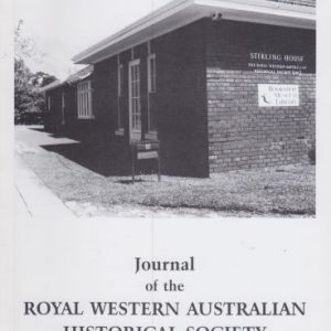 Early Days: Journal of the Royal Western Australian Historical Society Vol. 11 Part 3