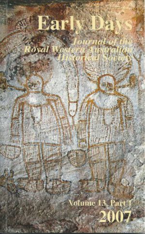 Early Days: Journal of the Royal Western Australian Historical Society Vol. 13 Part 1