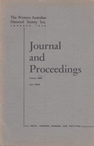 Early Days: Journal of the Royal Western Australian Historical Society Vol. IV Part 4